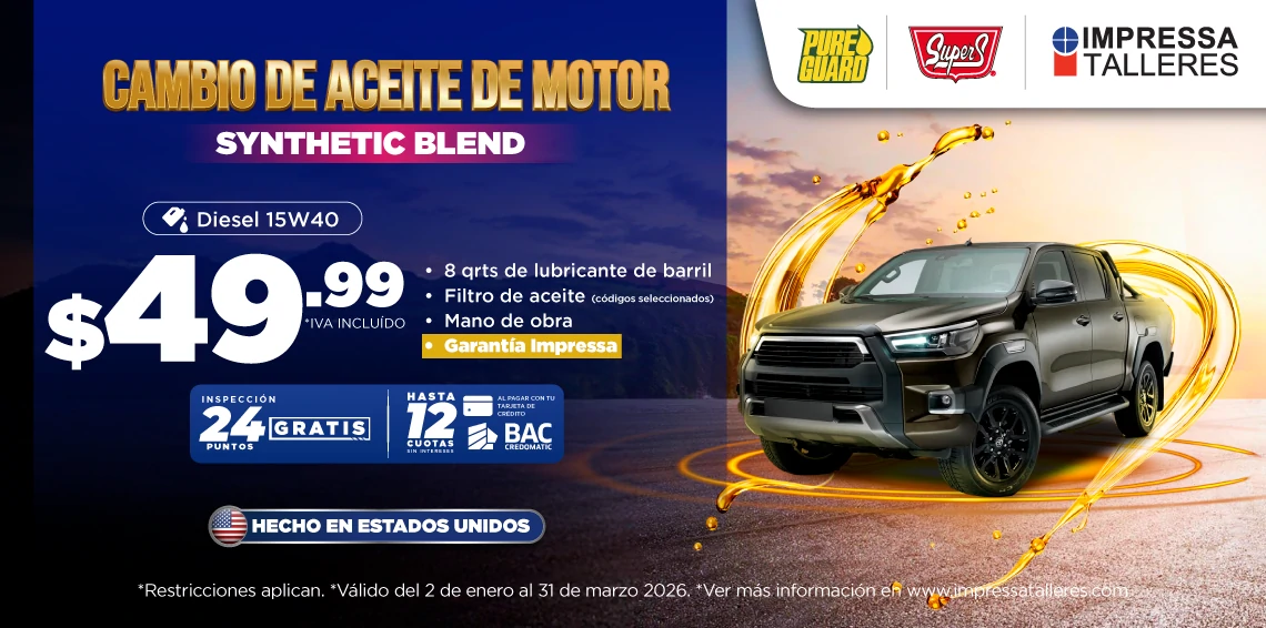 PROMOCIÓN EN CAMBIO DE ACEITE SYNTHETIC BLEND PRECIO ESPECIAL $49.99