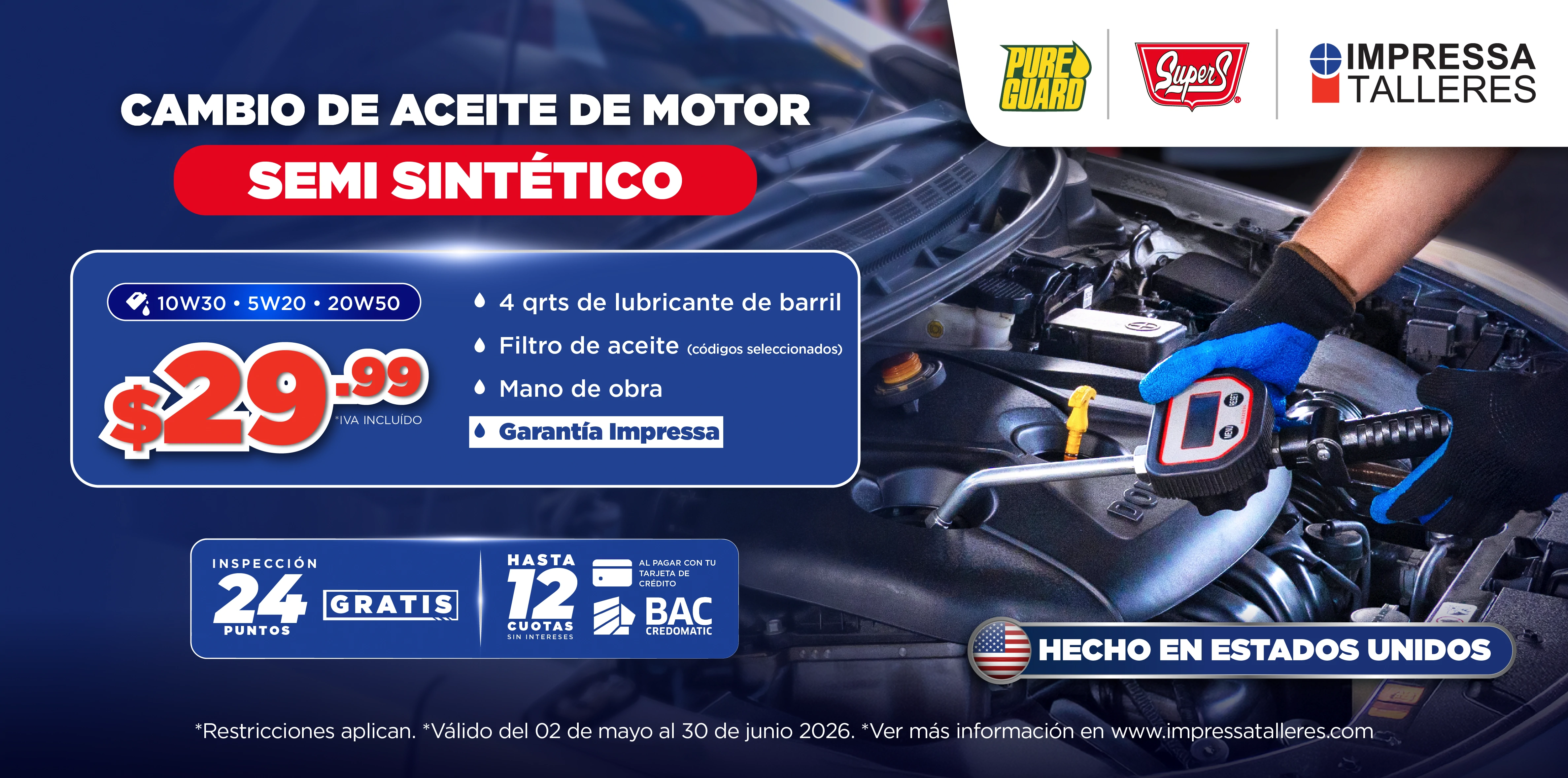 PROMOCIÓN EN CAMBIO DE ACEITE SEMI SINTÉTICO PRECIO ESPECIAL $29.99