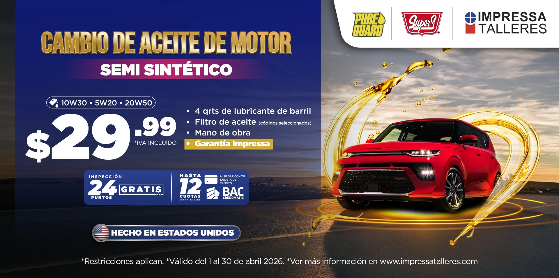 PROMOCIÓN EN CAMBIO DE ACEITE SEMI-SINTÉTICO PRECIO ESPECIAL $29.99